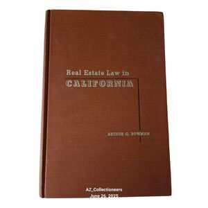 Real estate law in California by Arthur G. Bowman - Prentice hall